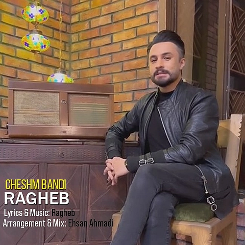 Cover artwork for Cheshm Bandi by Ragheb